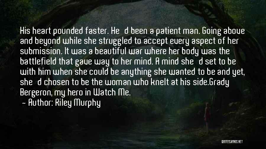 A Hero Quotes By Riley Murphy