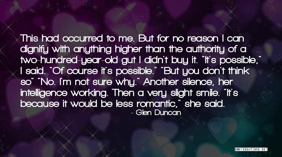 A Higher Authority Quotes By Glen Duncan A Higher Authority Quotes By Glen Duncan