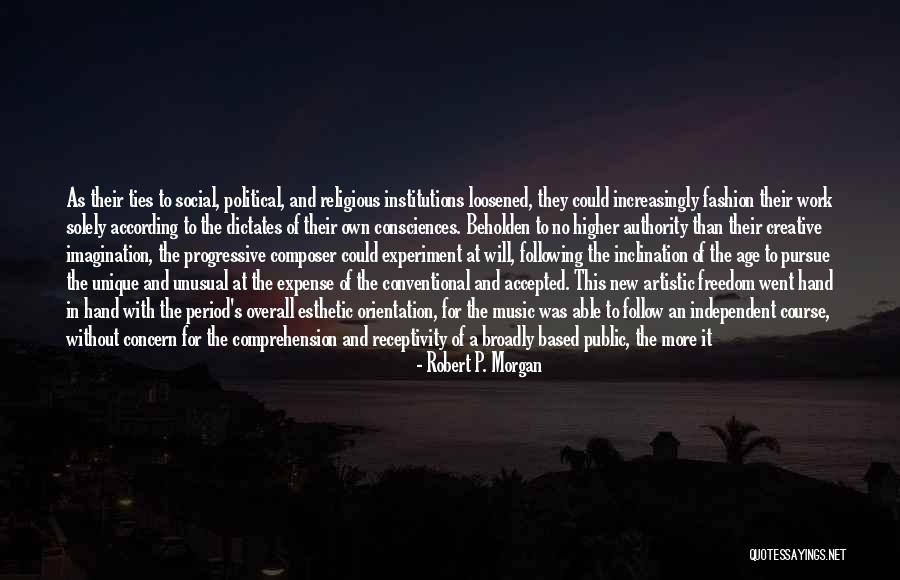 A Higher Authority Quotes By Robert P. Morgan A Higher Authority Quotes By Robert P. Morgan