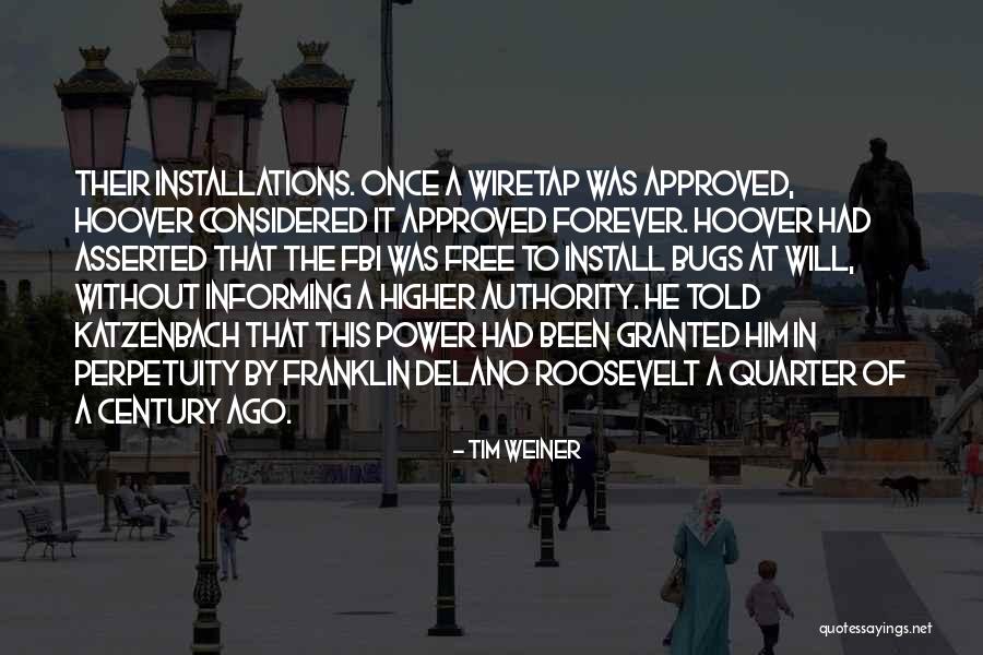A Higher Authority Quotes By Tim Weiner A Higher Authority Quotes By Tim Weiner