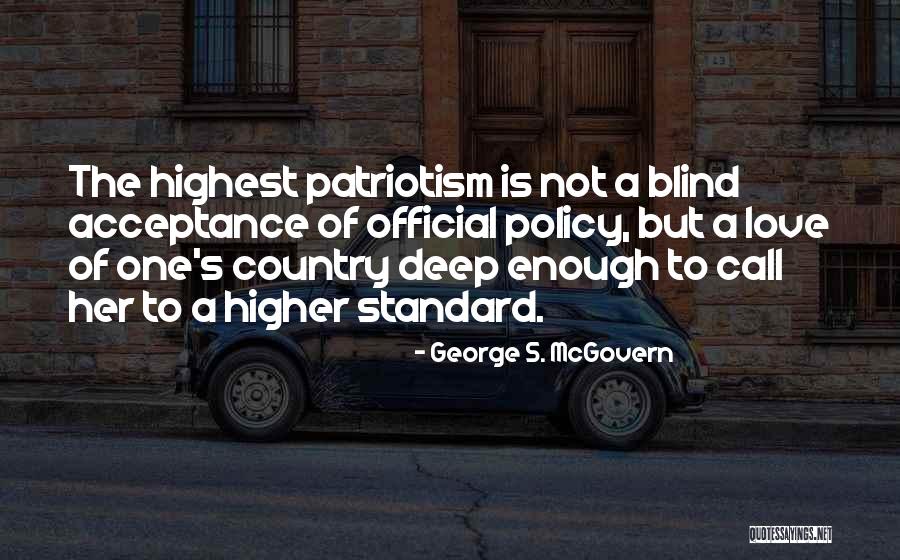 A Higher Call Quotes By George S. McGovern A Higher Call Quotes By George S. McGovern
