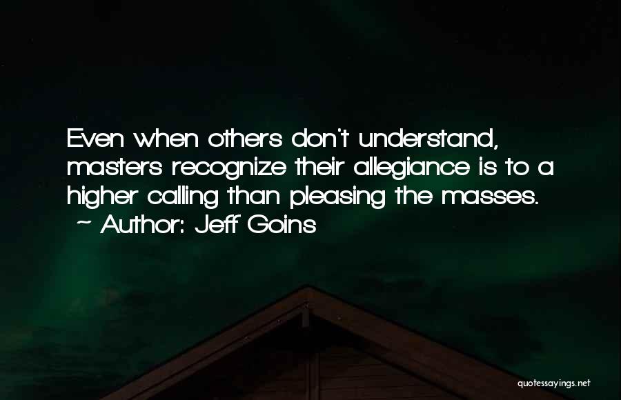 A Higher Calling Quotes By Jeff Goins