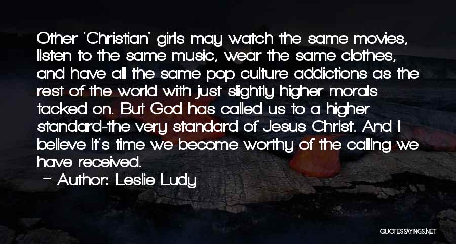 A Higher Calling Quotes By Leslie Ludy
