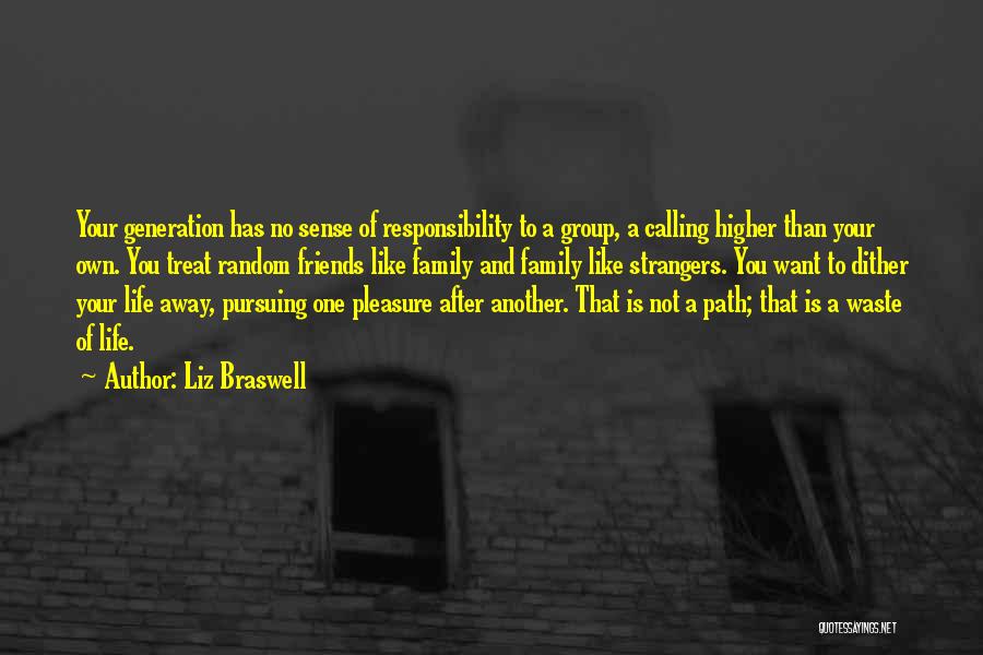 A Higher Calling Quotes By Liz Braswell