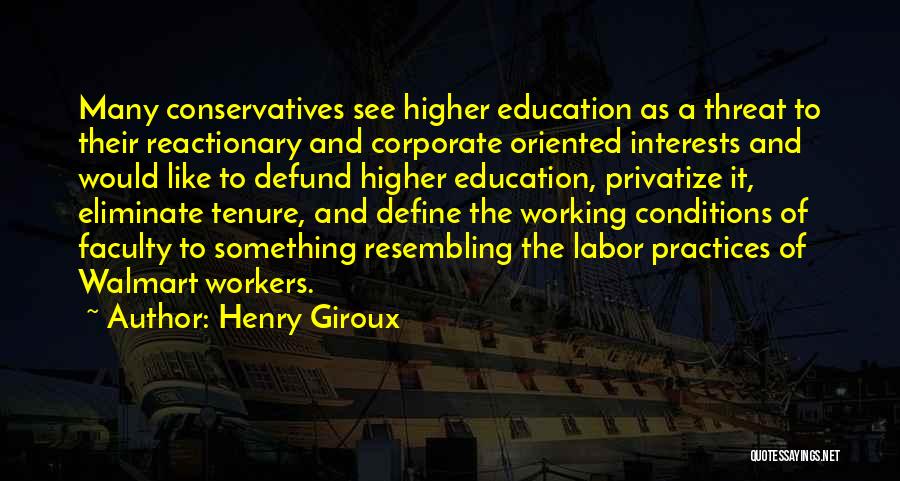 A Higher Education Quotes By Henry Giroux