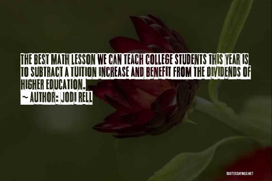 A Higher Education Quotes By Jodi Rell