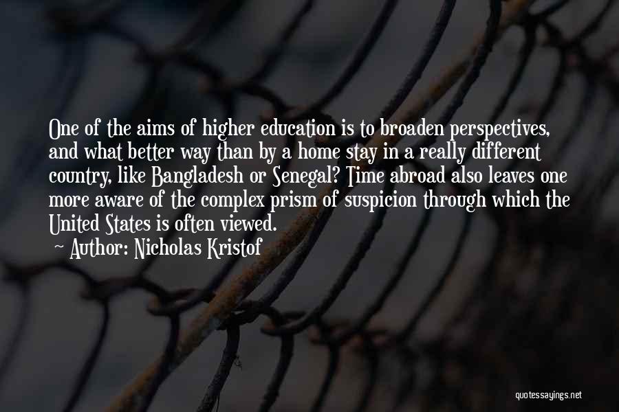 A Higher Education Quotes By Nicholas Kristof