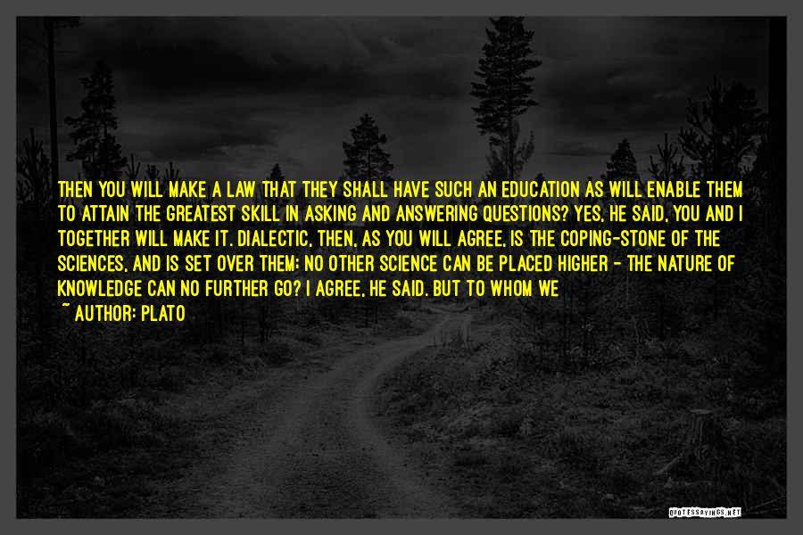 A Higher Education Quotes By Plato