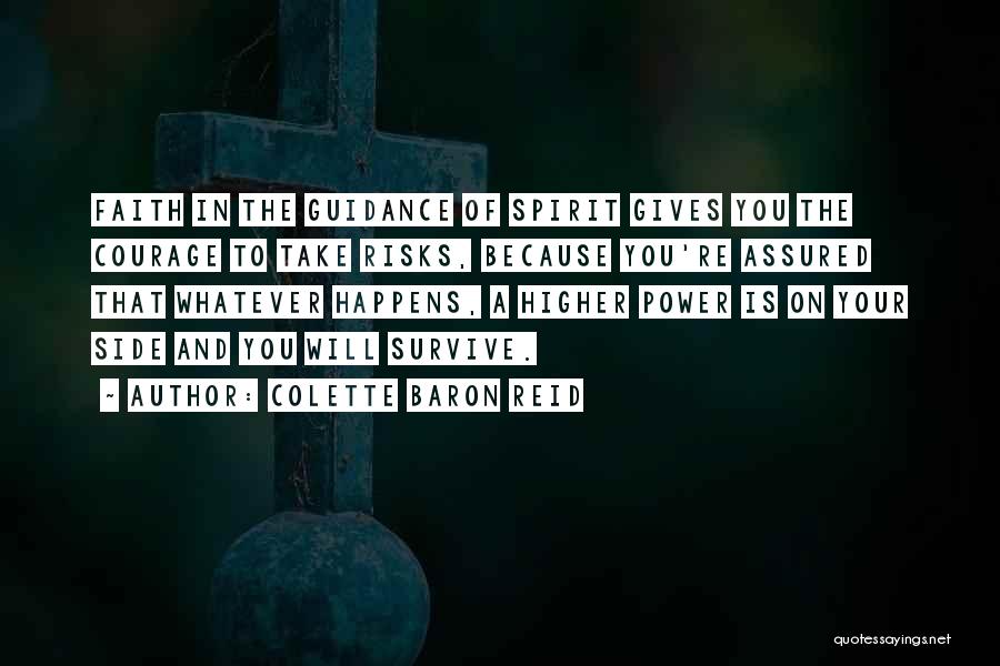 A Higher Power Quotes By Colette Baron Reid