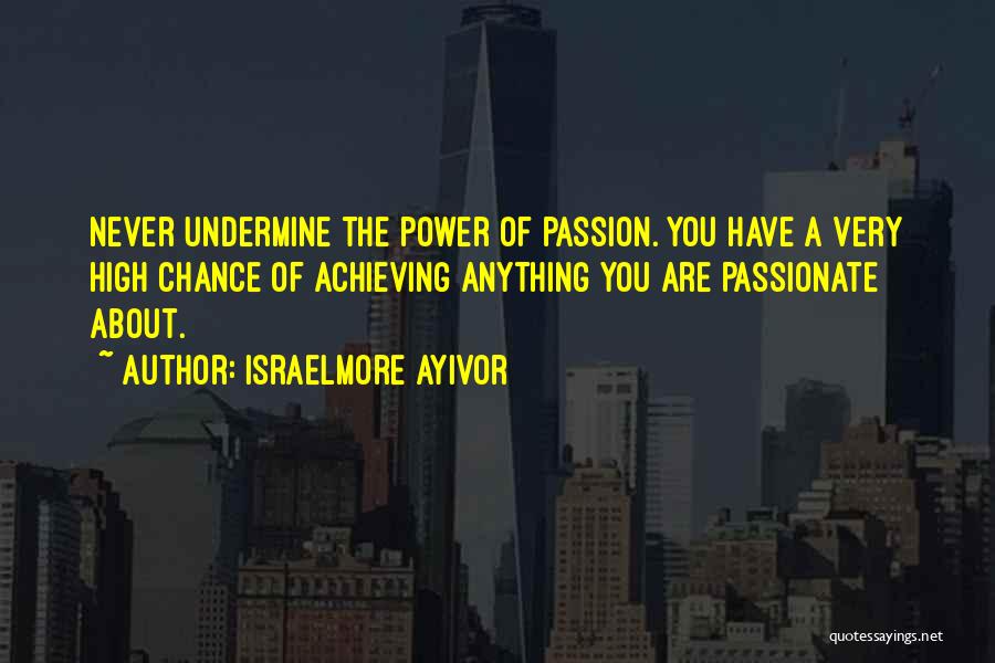 A Higher Power Quotes By Israelmore Ayivor