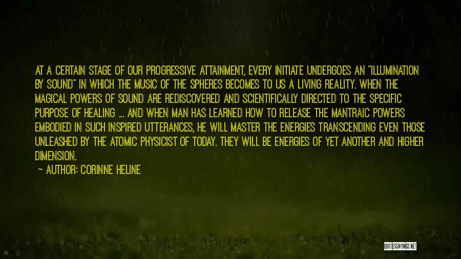 A Higher Purpose Quotes By Corinne Heline