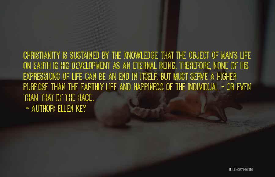 A Higher Purpose Quotes By Ellen Key