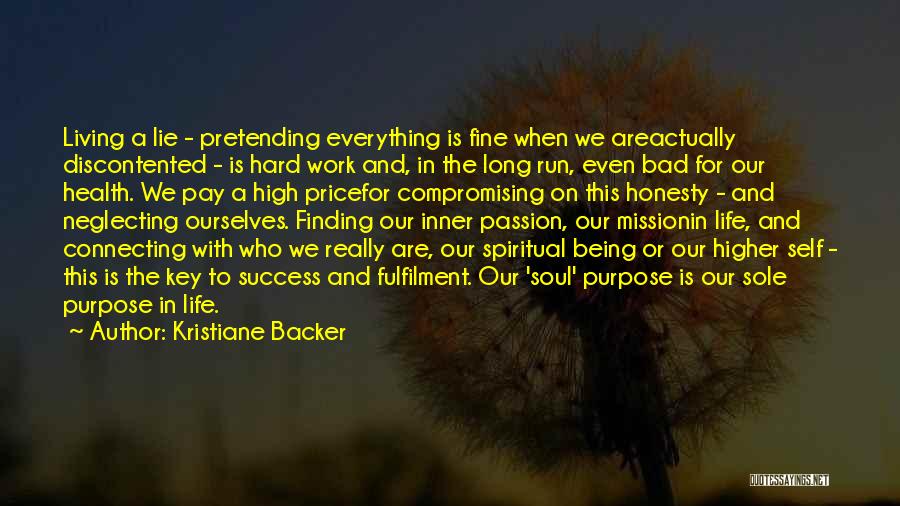 A Higher Purpose Quotes By Kristiane Backer