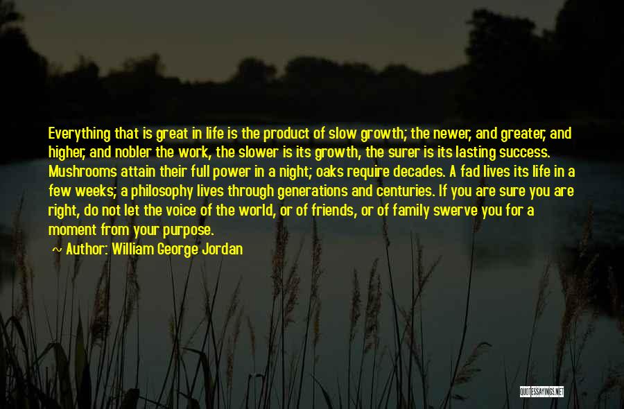 A Higher Purpose Quotes By William George Jordan