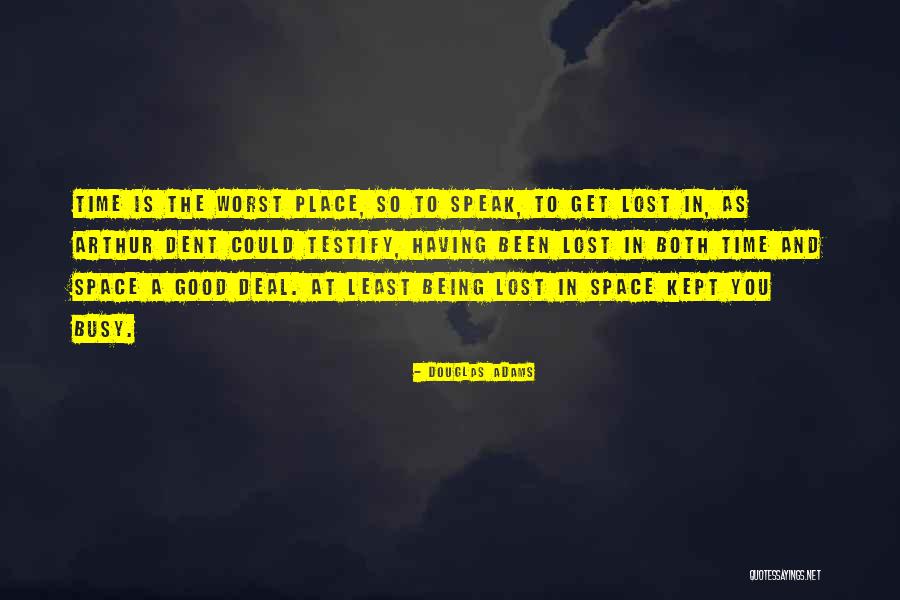 A Hitchhikers Guide To The Galaxy Quotes By Douglas Adams A Hitchhikers Guide To The Galaxy Quotes By Douglas Adams