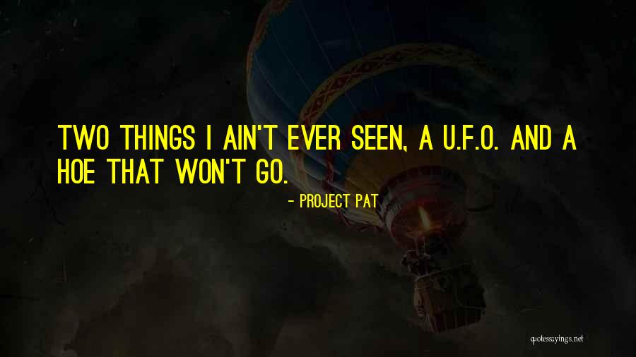 A Hoe Quotes By Project Pat A Hoe Quotes By Project Pat