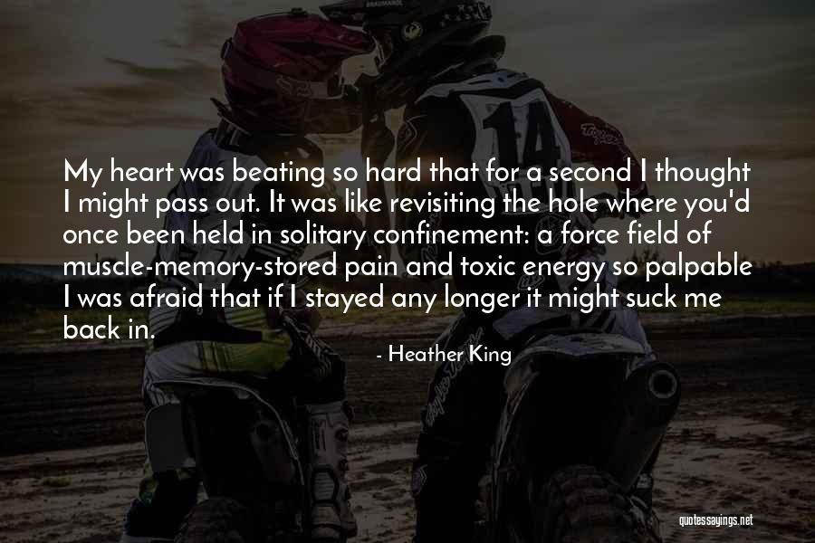 A Hole In My Heart Quotes By Heather King