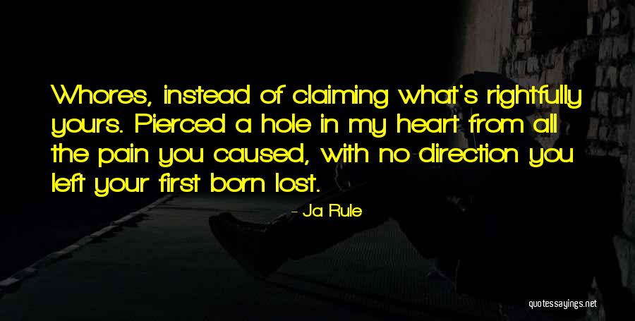 A Hole In My Heart Quotes By Ja Rule