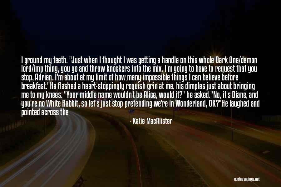 A Hole In My Heart Quotes By Katie MacAlister