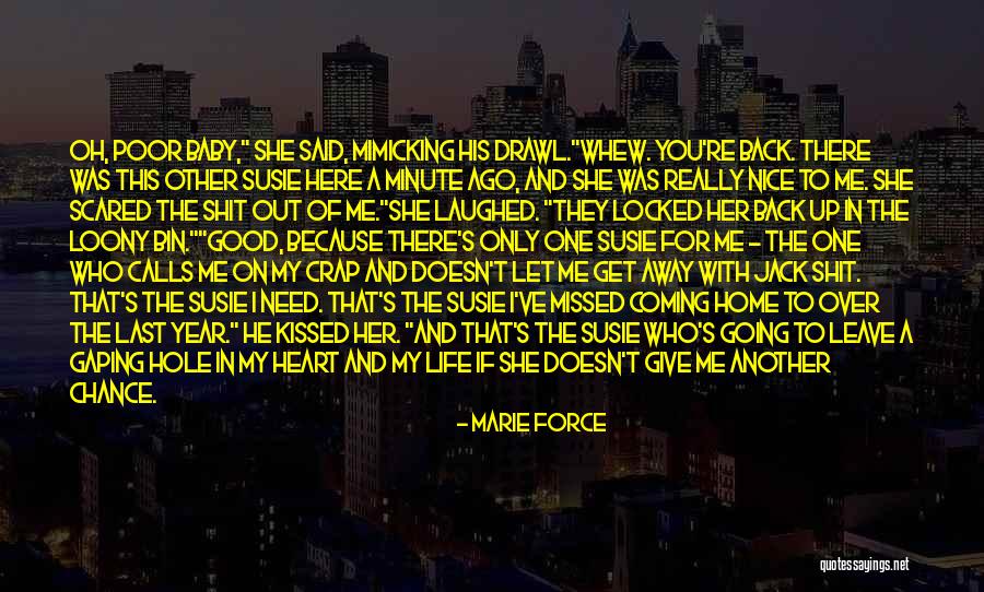 A Hole In My Heart Quotes By Marie Force