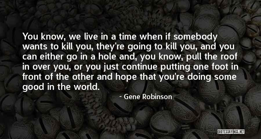 A Hole In One Quotes By Gene Robinson A Hole In One Quotes By Gene Robinson
