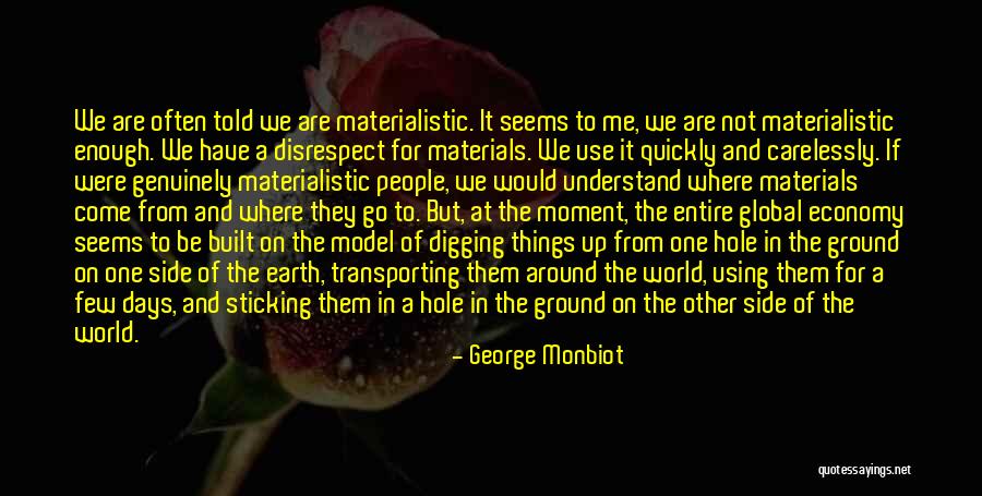 A Hole In One Quotes By George Monbiot A Hole In One Quotes By George Monbiot