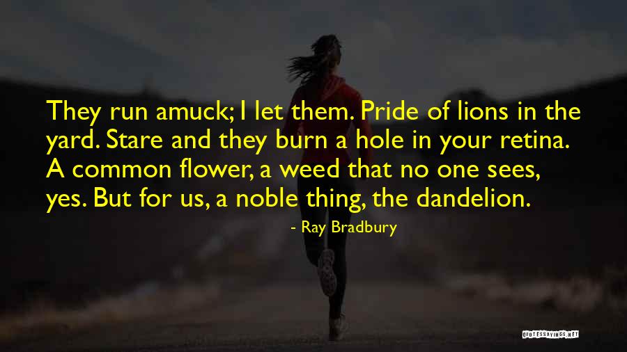 A Hole In One Quotes By Ray Bradbury A Hole In One Quotes By Ray Bradbury