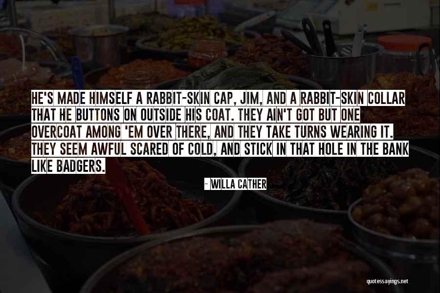 A Hole In One Quotes By Willa Cather A Hole In One Quotes By Willa Cather
