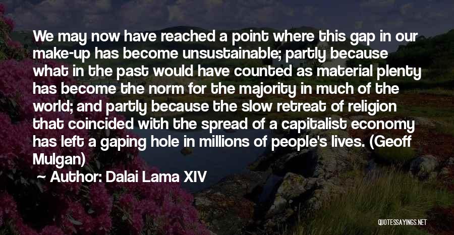 A Hole In The World Quotes By Dalai Lama XIV