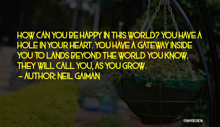 A Hole In The World Quotes By Neil Gaiman