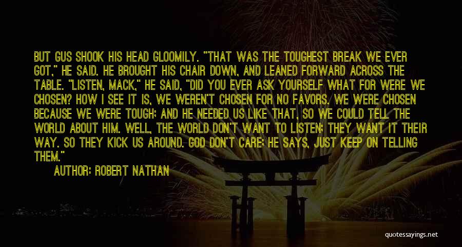 A Hole In The World Quotes By Robert Nathan