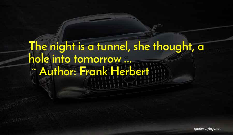 A Hole Quotes By Frank Herbert