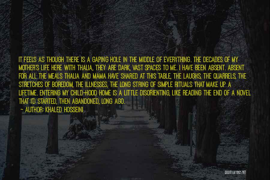 A Hole Quotes By Khaled Hosseini