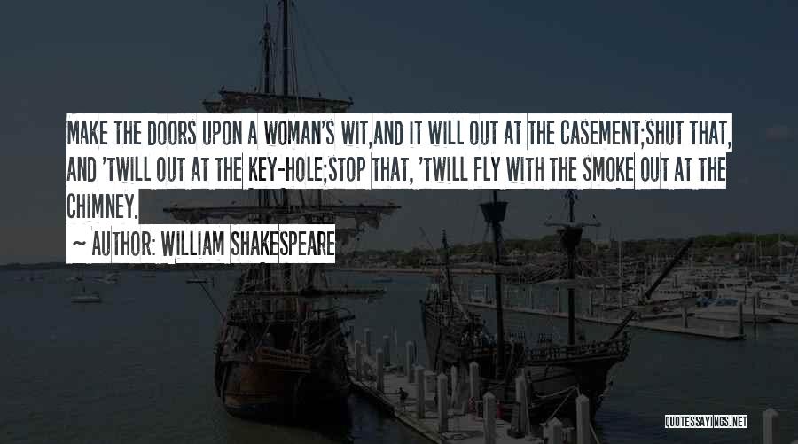 A Hole Quotes By William Shakespeare