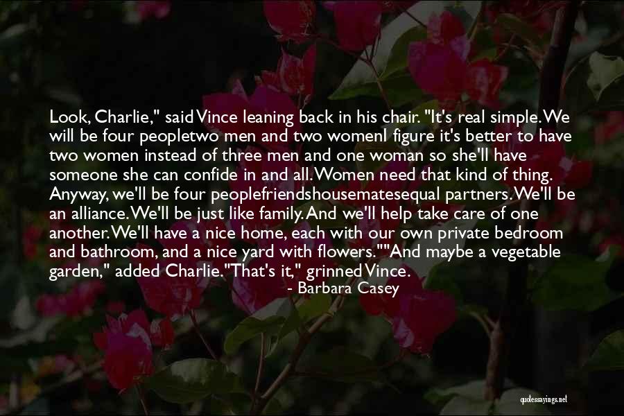 A Home Of Our Own Quotes By Barbara Casey A Home Of Our Own Quotes By Barbara Casey