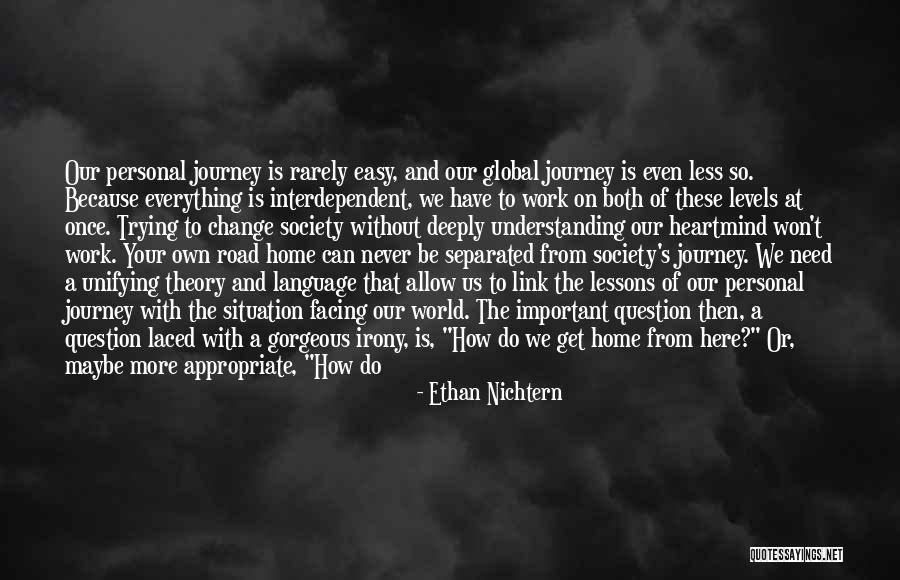 A Home Of Our Own Quotes By Ethan Nichtern A Home Of Our Own Quotes By Ethan Nichtern