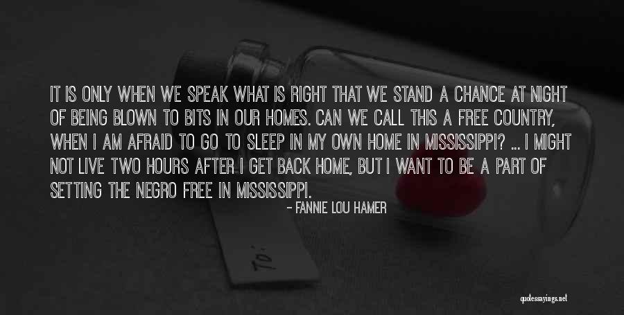A Home Of Our Own Quotes By Fannie Lou Hamer A Home Of Our Own Quotes By Fannie Lou Hamer