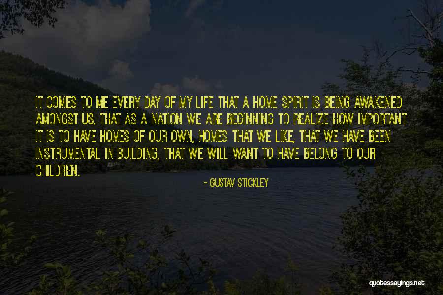 A Home Of Our Own Quotes By Gustav Stickley A Home Of Our Own Quotes By Gustav Stickley