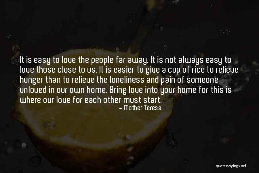 A Home Of Our Own Quotes By Mother Teresa A Home Of Our Own Quotes By Mother Teresa