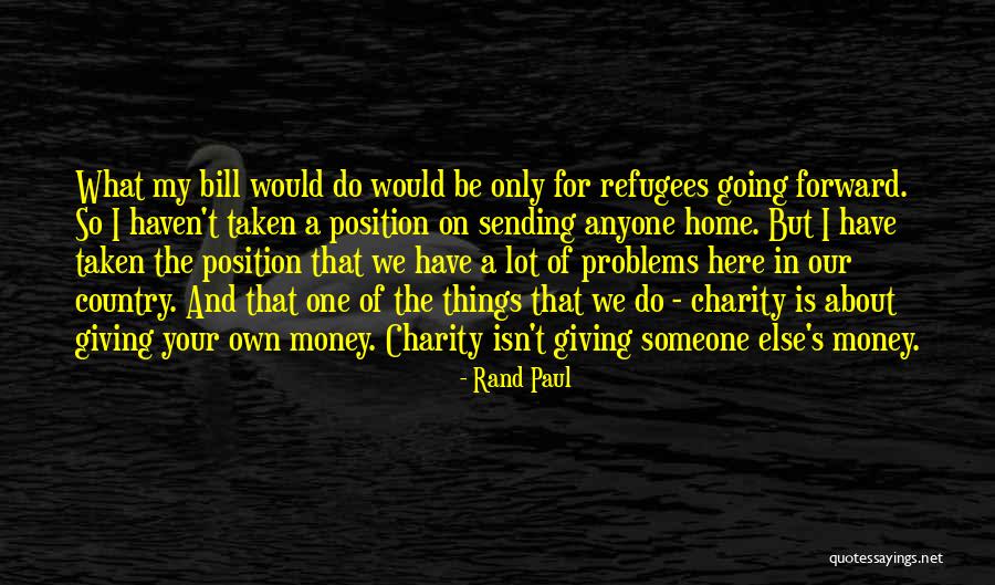 A Home Of Our Own Quotes By Rand Paul A Home Of Our Own Quotes By Rand Paul