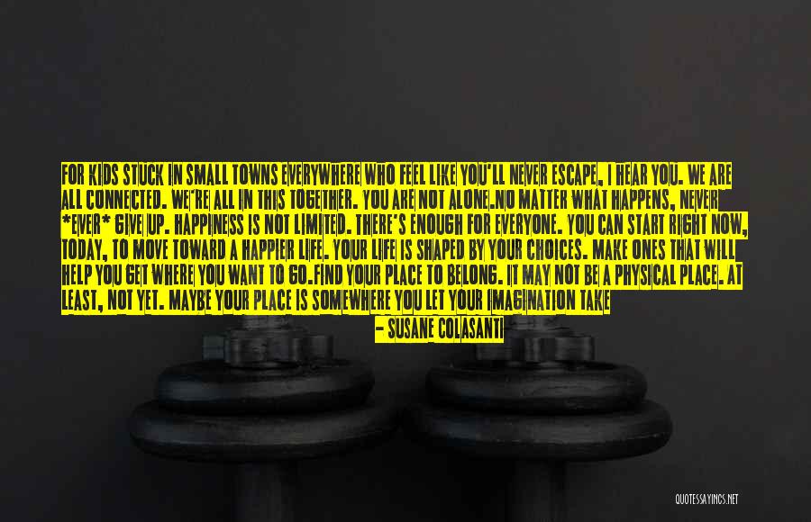 A Home Of Our Own Quotes By Susane Colasanti A Home Of Our Own Quotes By Susane Colasanti