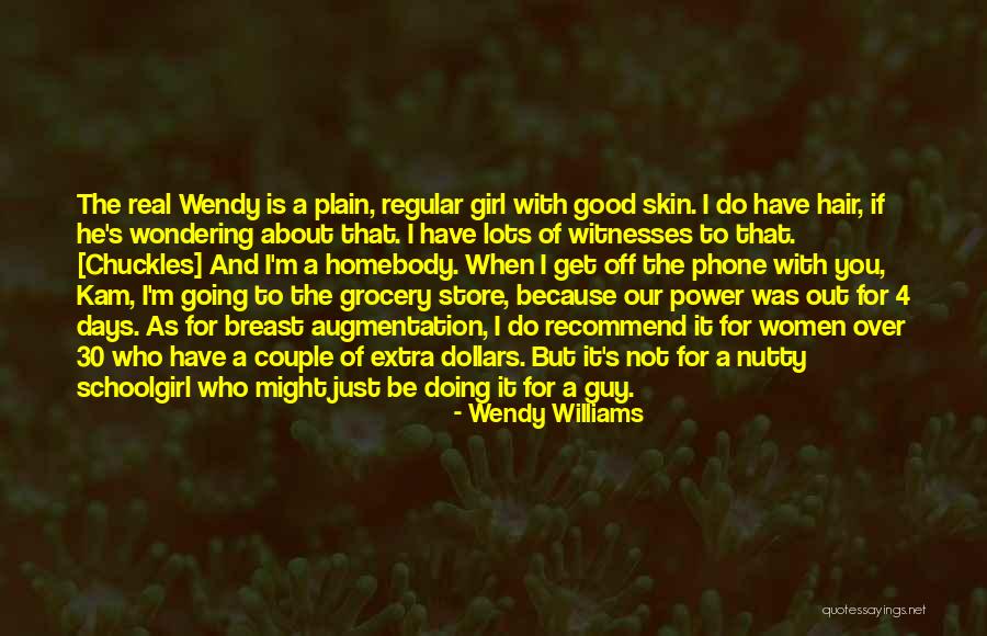 A Homebody Quotes By Wendy Williams A Homebody Quotes By Wendy Williams