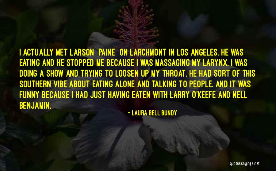 A Homeless Dog Quotes By Laura Bell Bundy A Homeless Dog Quotes By Laura Bell Bundy