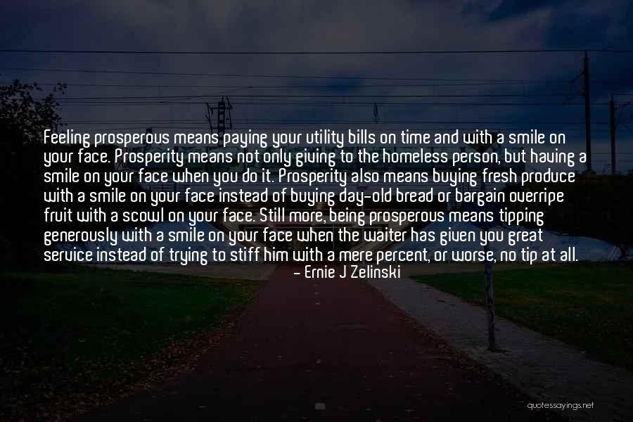 A Homeless Person Quotes By Ernie J Zelinski A Homeless Person Quotes By Ernie J Zelinski