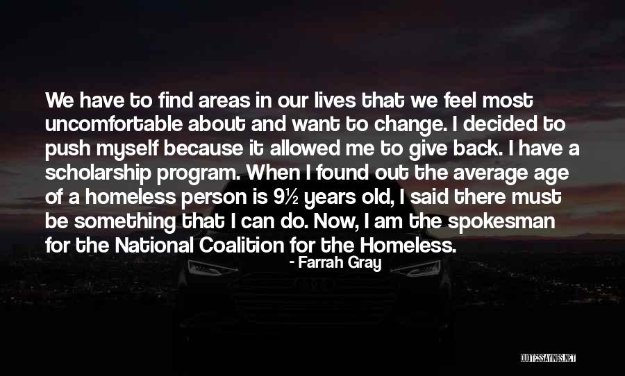 A Homeless Person Quotes By Farrah Gray A Homeless Person Quotes By Farrah Gray