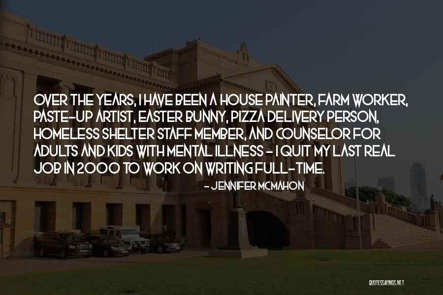 A Homeless Person Quotes By Jennifer McMahon A Homeless Person Quotes By Jennifer McMahon