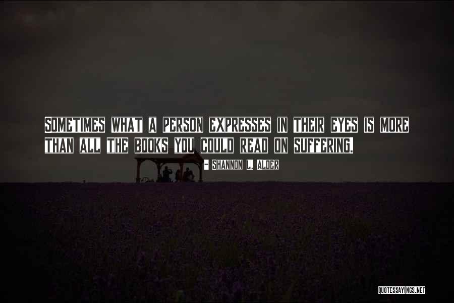 A Homeless Person Quotes By Shannon L. Alder A Homeless Person Quotes By Shannon L. Alder
