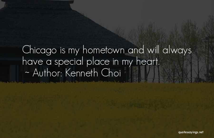 A Hometown Quotes By Kenneth Choi