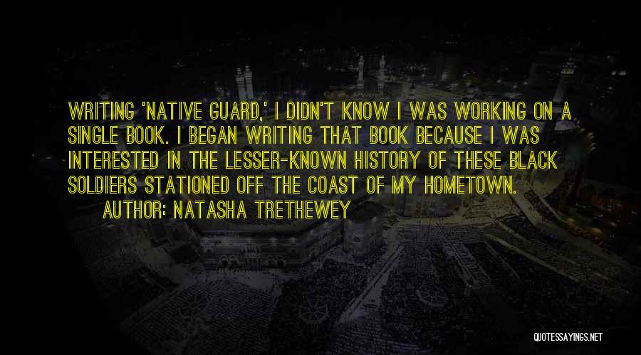 A Hometown Quotes By Natasha Trethewey