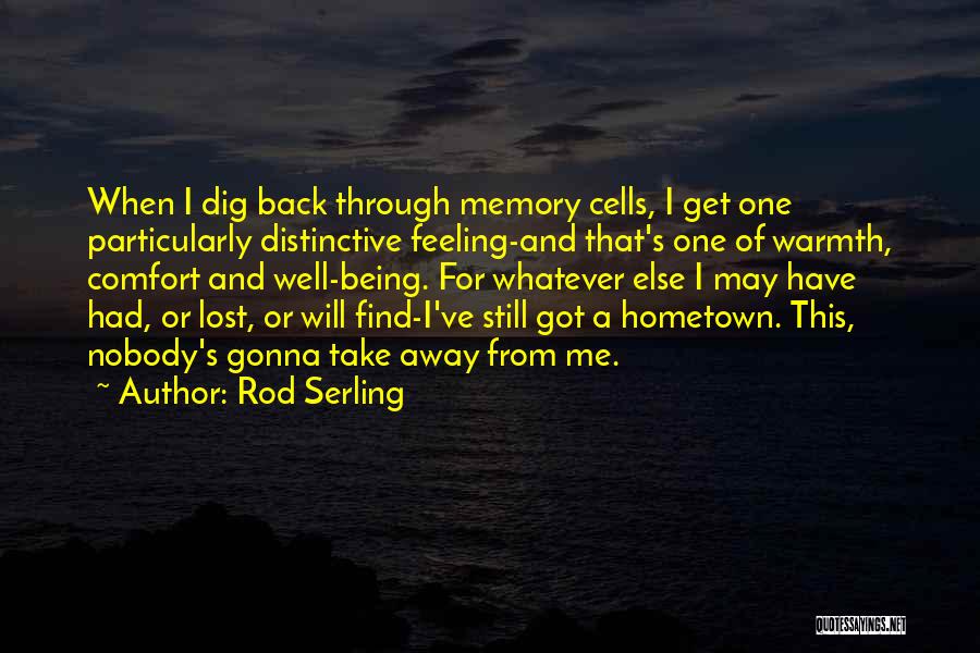 A Hometown Quotes By Rod Serling